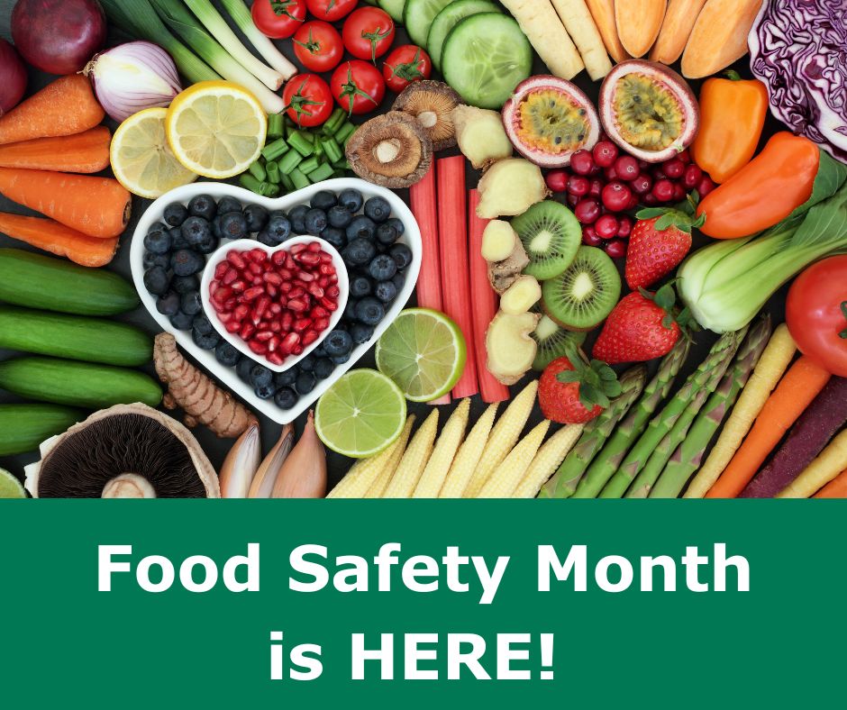 Food Safety Month 2023 Promoting a Healthy Future Food Safety Tips